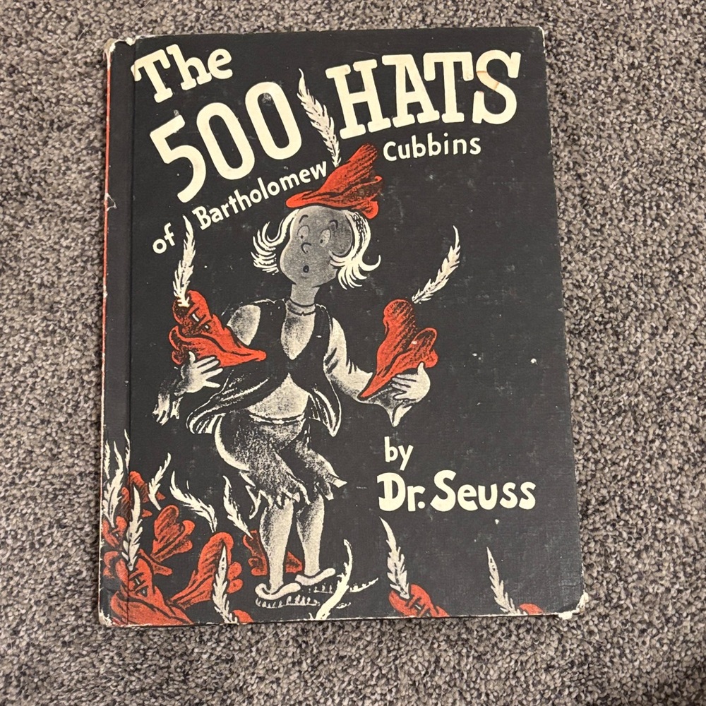 The 500 Hats of Bartholomew Cubbins by Dr. Seuss
